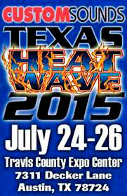 2015 Custom Sounds Texas Heat Wave